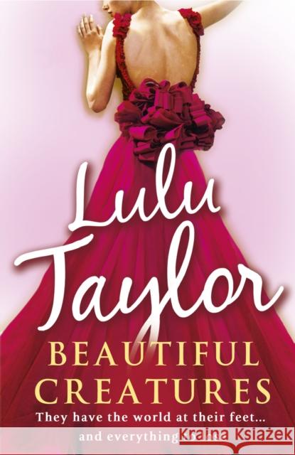 Beautiful Creatures Lulu Taylor 9780099550457