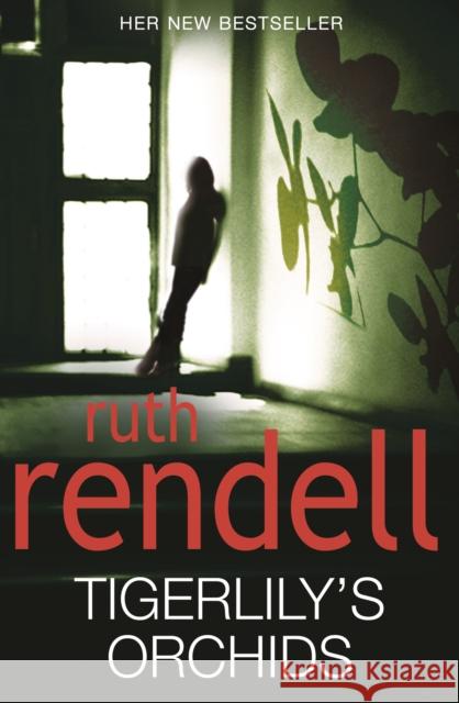 Tigerlily's Orchids Ruth Rendell 9780099550631 0