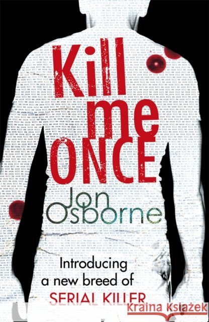 Kill Me Once Jon Osborne 9780099550921