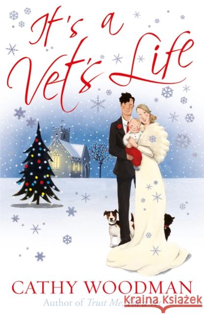 It's a Vet's Life : (Talyton St George) Cathy Woodman 9780099551621 0