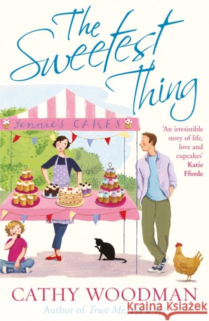 The Sweetest Thing : (Talyton St George) Cathy Woodman 9780099551638 0