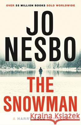 The Snowman: Harry Hole 7  9780099551744 Vintage, London