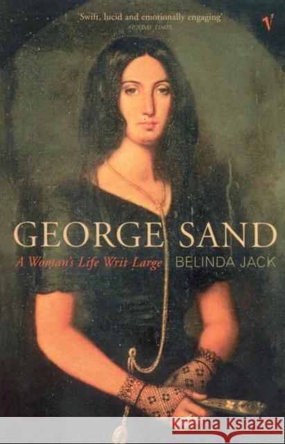 George Sand Belinda Jack 9780099552055 Vintage Publishing