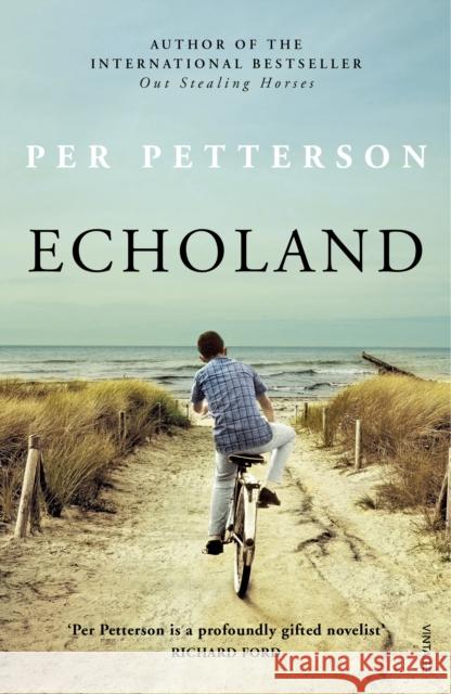 Echoland Per Petterson 9780099552376 