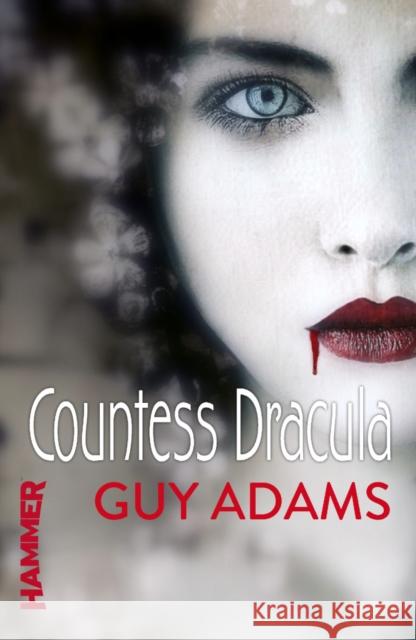 Countess Dracula Guy Adams 9780099553861 0