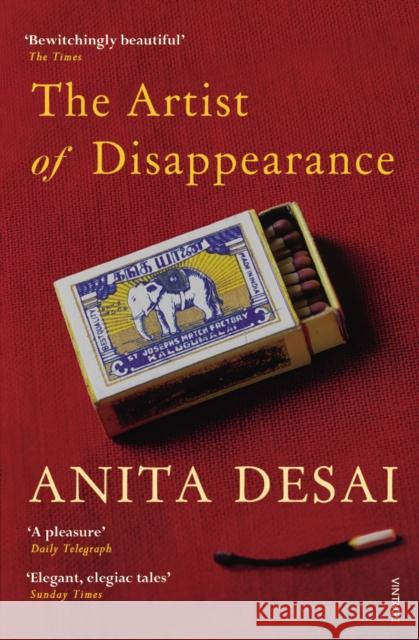 The Artist of Disappearance Anita Desai 9780099553953 0