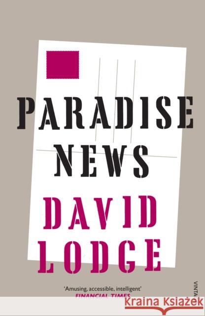 Paradise News David Lodge 9780099554233 0