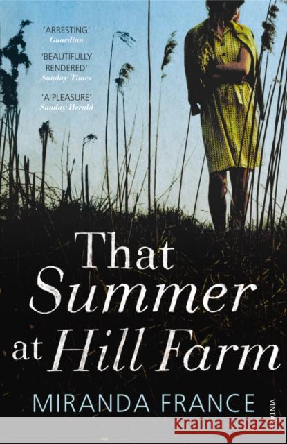 That Summer at Hill Farm Miranda France 9780099555131