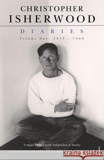 Christopher Isherwood Diaries Volume 1 Christopher Isherwood 9780099555827 0