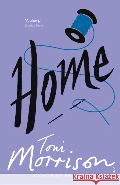Home Toni Morrison 9780099555940 Vintage Publishing