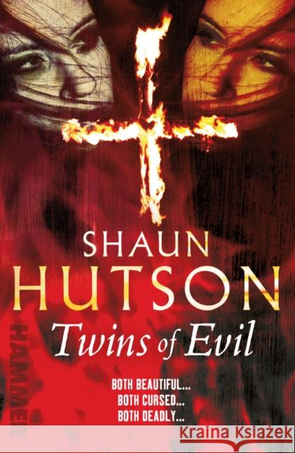 Twins of Evil Shaun Hutson 9780099556190