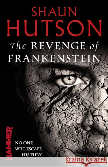 The Revenge of Frankenstein Shaun Hutson 9780099556237