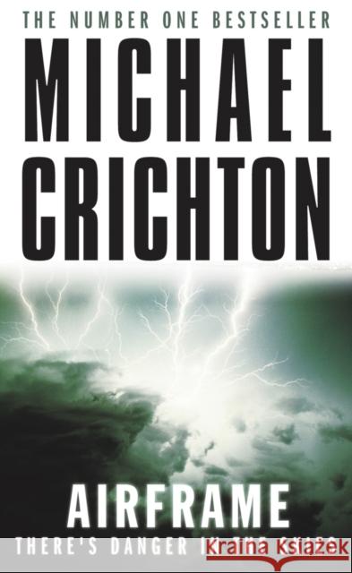 Airframe Michael Crichton 9780099556312 Cornerstone