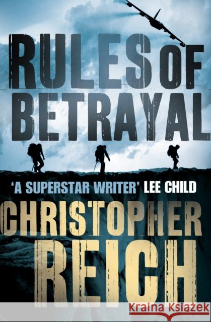 Rules of Betrayal Christopher Reich 9780099556329