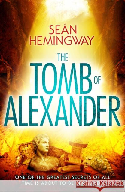 The Tomb of Alexander Sean Hemingway 9780099556855 0