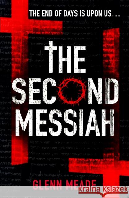 The Second Messiah Glenn Meade 9780099558255