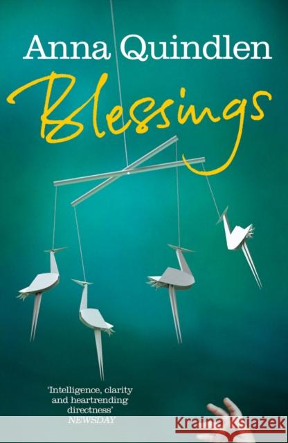 Blessings Anna Quindlen 9780099558354