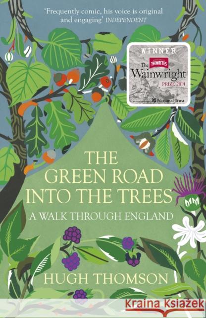 The Green Road Into The Trees Hugh Thomson 9780099558392