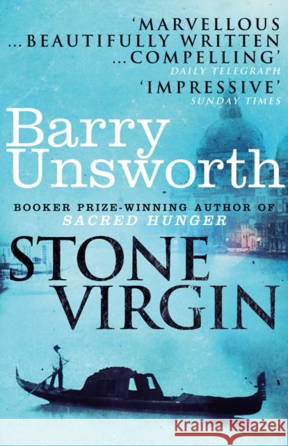 Stone Virgin Barry Unsworth 9780099558545