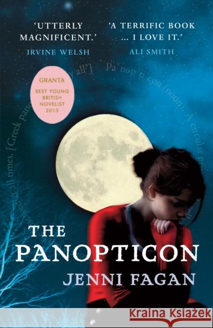 The Panopticon Jenni Fagan 9780099558644 Cornerstone