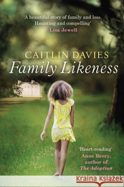 Family Likeness Caitlin Davies 9780099558682