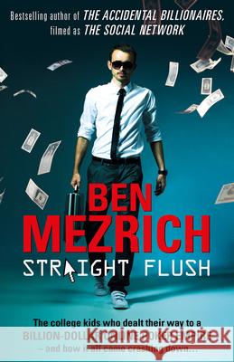 Straight Flush Ben Mezrich 9780099559146 Cornerstone