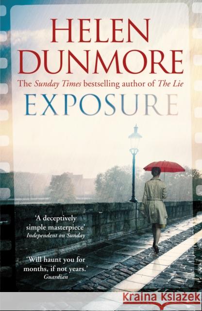 Exposure: A tense Cold War spy thriller from the author of The Lie Dunmore, Helen 9780099559290