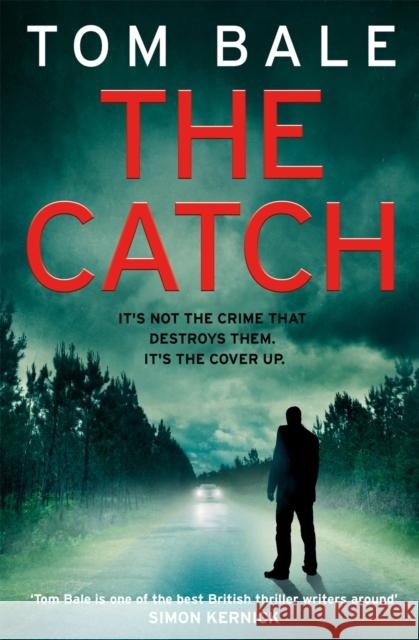 The Catch Tom Bale 9780099559443 ARROW