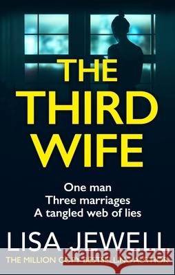 The Third Wife Lisa Jewell 9780099559573