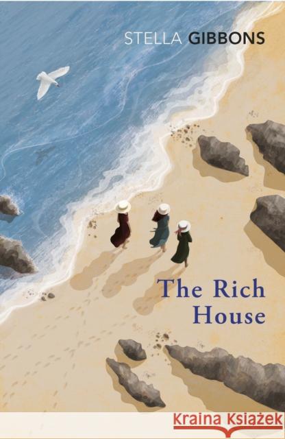 The Rich House Stella Gibbons   9780099560524 Vintage Classics