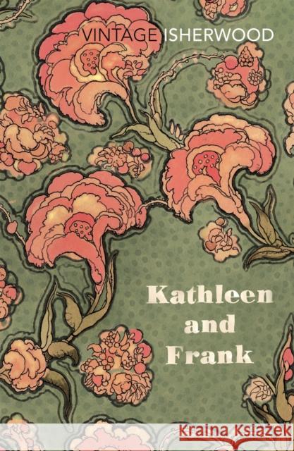 Kathleen and Frank Christopher Isherwood 9780099561194 0