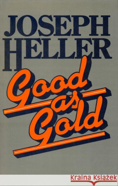 Good As Gold Heller, Joseph 9780099561286