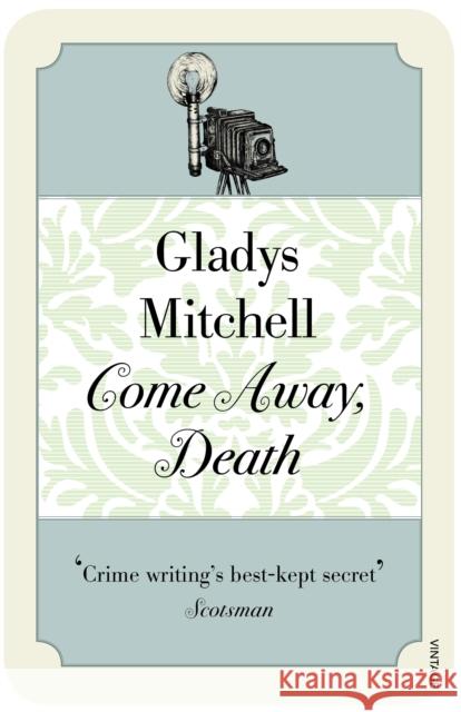 Come Away, Death Gladys Mitchell 9780099563280 0