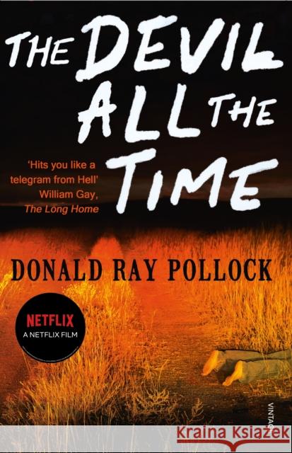 The Devil All the Time Donald Ray Pollock 9780099563389