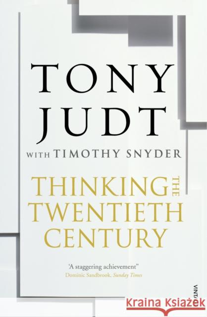 Thinking the Twentieth Century Tony Judt 9780099563556 Vintage Publishing