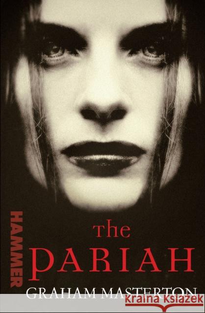 The Pariah Graham Masterton 9780099564331 0