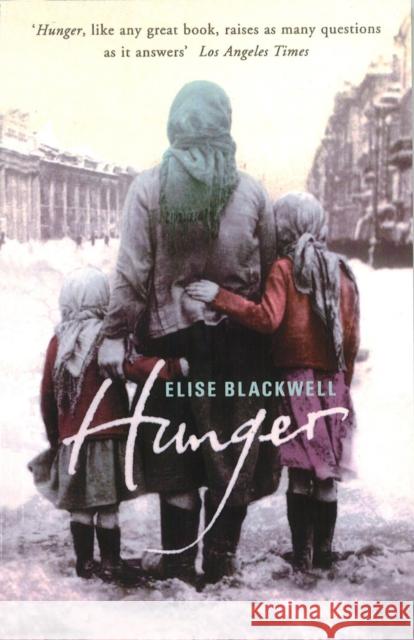 Hunger  Blackwell, Elise 9780099564423 