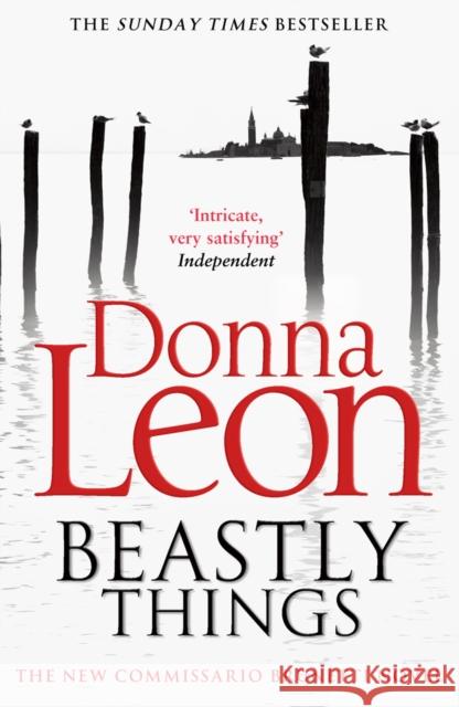 Beastly Things Donna Leon 9780099564836 0