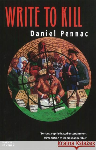 Write To Kill Daniel Pennac 9780099565147 Vintage Publishing