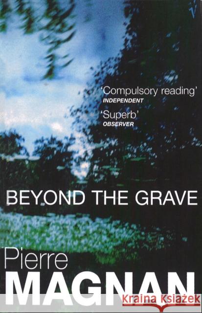 Beyond The Grave Pierre Magnan 9780099565291