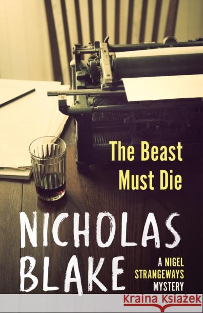 The Beast Must Die Nicholas Blake 9780099565383