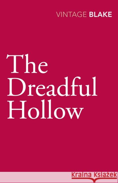 The Dreadful Hollow Blake, Nicholas 9780099565581