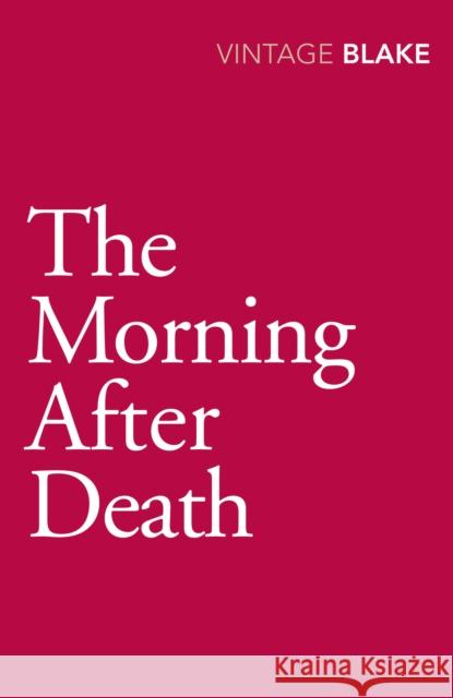 The Morning After Death Nicholas Blake 9780099565598