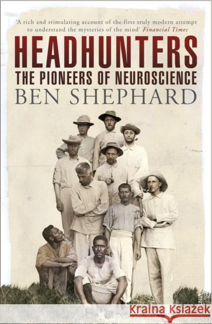 Headhunters Ben Shephard 9780099565734 VINTAGE