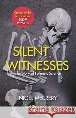 Silent Witnesses Nigel McCrery 9780099569244 Cornerstone