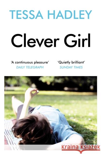 Clever Girl Tessa Hadley 9780099570523