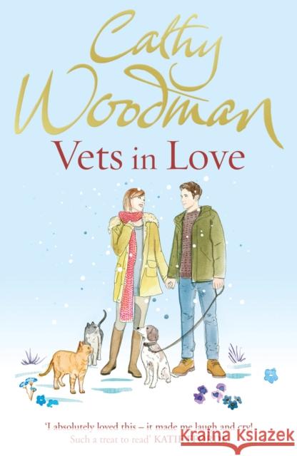 Vets in Love : (Talyton St George) Cathy Woodman 9780099570943 0