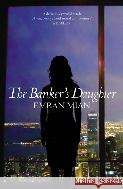 The Banker's Daughter Emran Mian 9780099572220