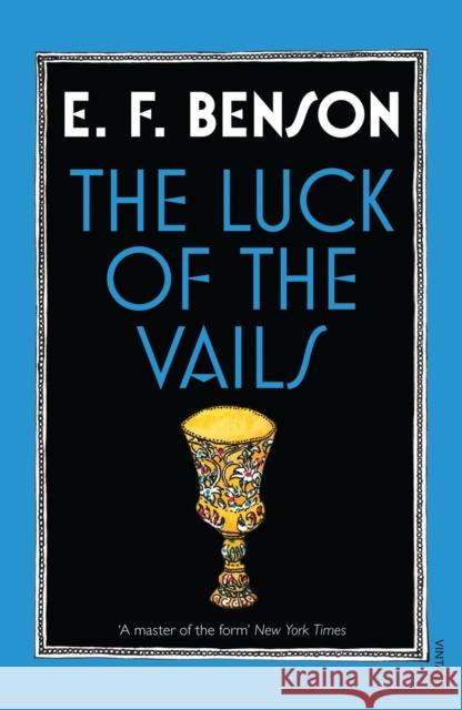 The Luck of the Vails E F Benson 9780099572435 0