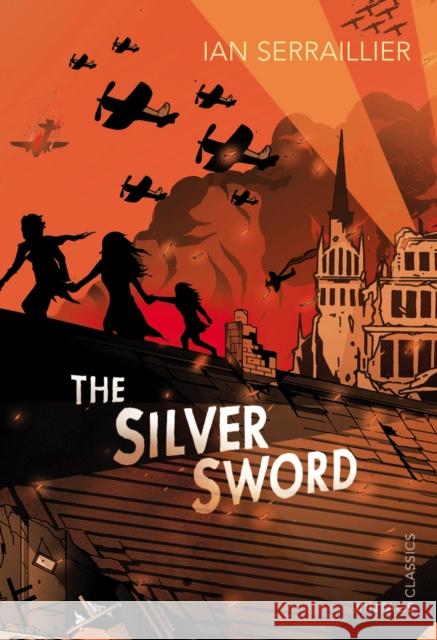 The Silver Sword Ian Serraillier 9780099572855 0